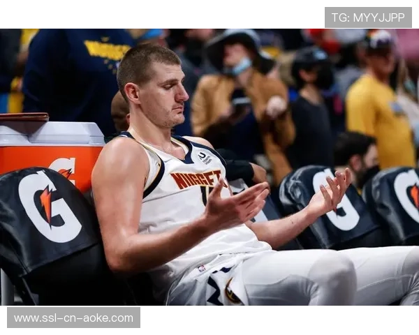 约基奇全明星前有望回归，掘金伤病更新